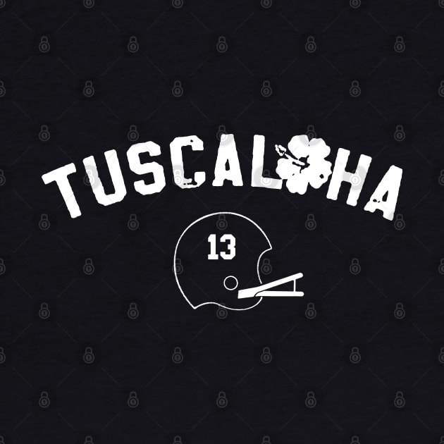 TUSCALOHA by thedeuce